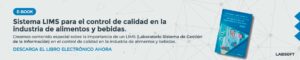 Sistema LIMS para el control de calidad en la industria de alimentos y bebidas